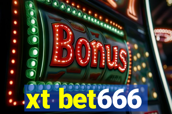 xt bet666